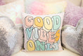 Load image into Gallery viewer, Good Vibes Only Classroom Pillow Cover Pastel
