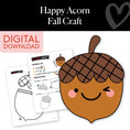 Load image into Gallery viewer, Happy Acorn Fall Craft