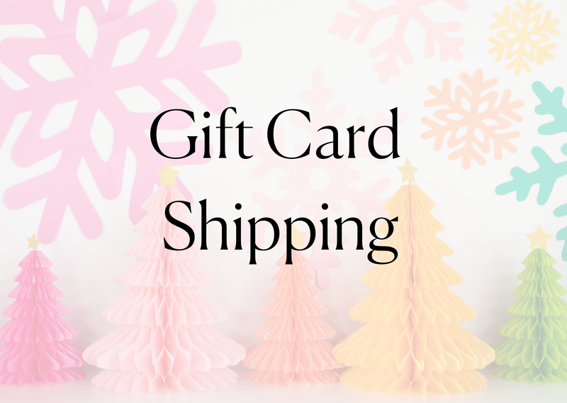 Physical Gift Card Shipping