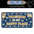 Load image into Gallery viewer, Teaching Is My Happy Place Classroom Desk Mat | Stars Hollow Schoolhouse