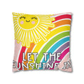 Load image into Gallery viewer, Let the Sunshine In Pillow Cover