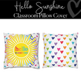 Load image into Gallery viewer, Hello Sunshine Pillow Cover