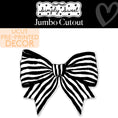 Load image into Gallery viewer, Classic Black and White Striped Bow Jumbo Cutout | Simply Sweet