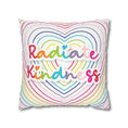 Load image into Gallery viewer, Radiate Kindness Pillow Cover