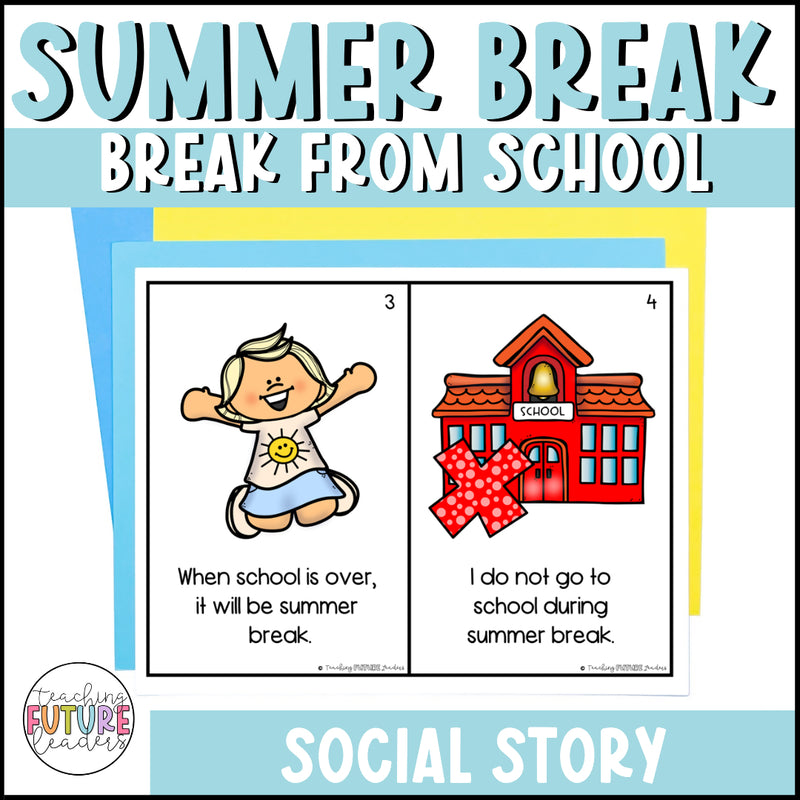 Summer Break Social Story