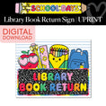 Load image into Gallery viewer, FREE Printable Rainbow Library Book Return Sign | School Days