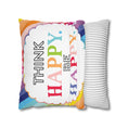 Load image into Gallery viewer, Think Happy, Be Happy Pillow Cover