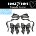Load image into Gallery viewer, Black Bows Calendar Topper