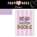 Load image into Gallery viewer, Read More Books Classroom Poster | Pastel Pages