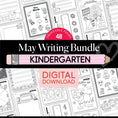Load image into Gallery viewer, Printable Kindergarten May Writing Bundle