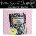 Load image into Gallery viewer, Home Sweet Classroom composition notebook tapestry