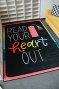 Load image into Gallery viewer, "Read Your Heart Out" Classroom Rug by Schoolgirl Style