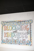 Load image into Gallery viewer, Blooming with Kindness Printable Bulletin Board Set