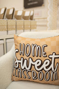 Load image into Gallery viewer, Home Sweet Classroom neutral accent pillow cover