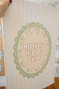 Load image into Gallery viewer, Mistakes Help Us Grow Calming Poster | Miss Honey's Cottage Classroom