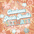Load image into Gallery viewer, Good Vibes Pre-Printed and Printable Ultimate Classroom Decor Bundle