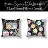 Classroom Pillow Cover | Classroom Decor | Home Sweet Classroom | Pillow Cover