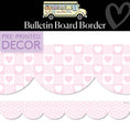 Load image into Gallery viewer, Sweetheart Scallops Bulletin Board Border | A Year In Pastel
