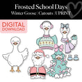 Load image into Gallery viewer, Printable Christmas Winter Goose and Costumes | Frosted School Days