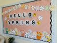 Load image into Gallery viewer, Hello Spring Bulletin Board Set