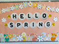 Load image into Gallery viewer, Hello Spring Bulletin Board Set