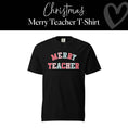 Load image into Gallery viewer, Merry Teacher patch letters | Christmas teacher shirt