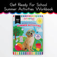Load image into Gallery viewer, Summer Activities Kindergarten Workbook