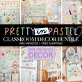 Load image into Gallery viewer, The Pretty in Pastel Collection Pre-Printed Classroom Decor Bundle