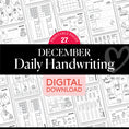 Load image into Gallery viewer, Printable December Daily Handwriting Worksheets