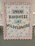 Load image into Gallery viewer, Spread Kindness Like Wildflowers Pastel Classroom Door Decor | Pretty in Pastel
