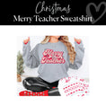 Load image into Gallery viewer, Merry Teacher Sweatshirt | In black, white and grey | Teacher Gift | Teacher Christmas Sweatshirt