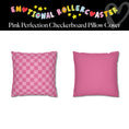 Load image into Gallery viewer, Pink Perfection Checkerboard Classroom Pillow Cover | Emotional Rollercoaster