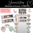 Load image into Gallery viewer, Shimmer Pop printable affirmation station