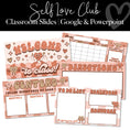 Load image into Gallery viewer, self love club editable classroom slides