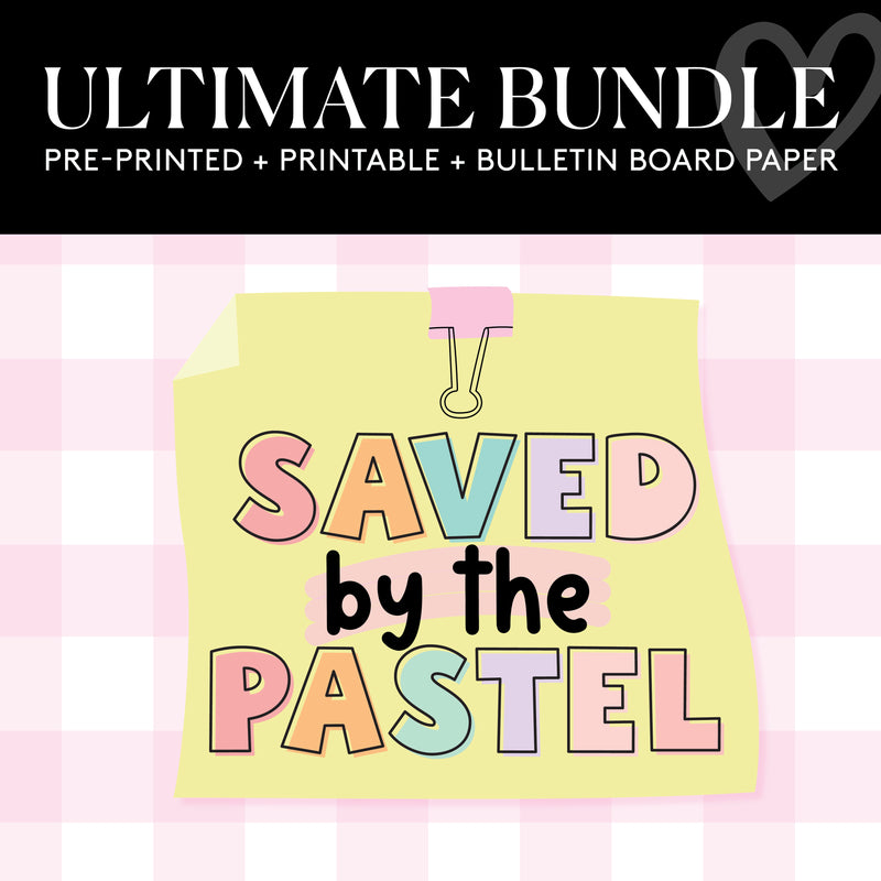 Saved By The Pastel | Ultimate Classroom Decor Bundle | Decor To Your Door and UPRINT