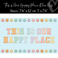 Load image into Gallery viewer, Sky Blue This is Our Happy Place Rug Classroom Rug by Flagships