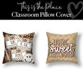 Load image into Gallery viewer, Classroom Pillow Cover | Classroom Decor | This Is The Place | Pillow Cover