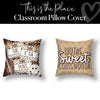 Classroom Pillow Cover | Classroom Decor | This Is The Place | Pillow Cover