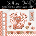 Load image into Gallery viewer, Self Love Club Bulletin Board & Door Decor
