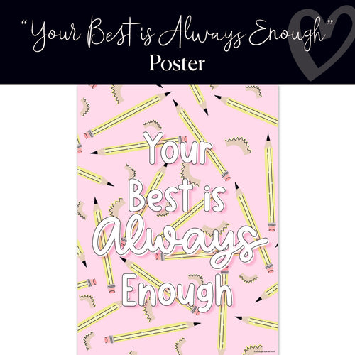Your Best Is Always Enough Classroom Poster 
