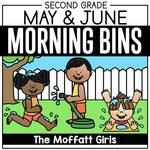 2nd Grade May/June Morning Bins