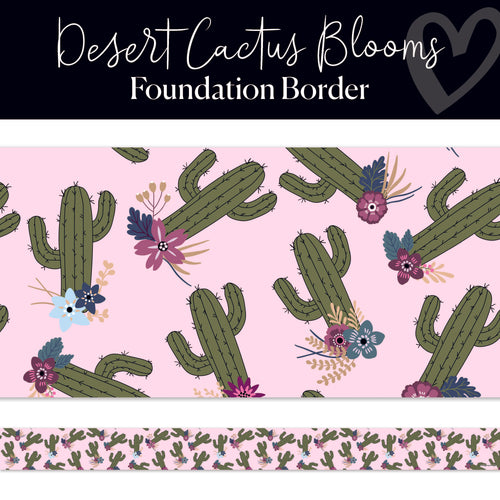 Desert Cactus Blooms Classroom Border