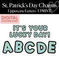 Load image into Gallery viewer, Printable March Uppercase Letters | St. Patrick's Day Charms