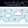 Load image into Gallery viewer, Head In The Clouds Classroom Border