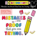 Load image into Gallery viewer, Printable Mistake Are Proof You Are Trying Inspirational Header