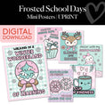 Load image into Gallery viewer, Printable Christmas Mini Posters | Frosted School Days