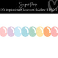 Load image into Gallery viewer, Sugar Pop | Full Printable Classroom Decor Bundle
