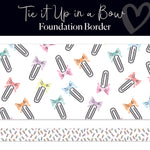 Tie It Up in a Bow Classroom border