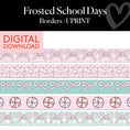 Load image into Gallery viewer, Printable Christmas Borders | Frosted School Days