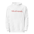 Load image into Gallery viewer, You are enough with uplifting message on back | Hooded Sweatshirt